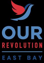 Our Revolution East Bay